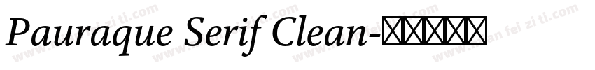 Pauraque Serif Clean字体转换